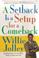 Cover of: A Setback Is a Setup for a Comeback