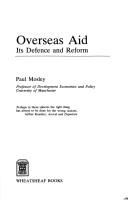 Cover of: Overseas aid: its defence and reform