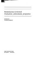 Cover of: Reminiscence reviewed: evaluations, achievements, perspectives