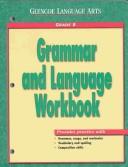 Cover of: Glencoe Language Arts Grammar and Language Workbook Grade 8
