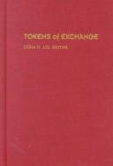 Cover of: Tokens of exchange: the problem of translation in global circulations