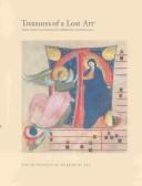 Cover of: Treasures of a Lost Art: Italian Manuscript Painting of the Middle Ages and Renaissance