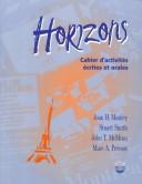 Cover of: Horizons Cahier d'activites ecrites et orales