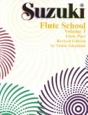 Cover of: Suzuki: Flute School : Flute Part Volume 3