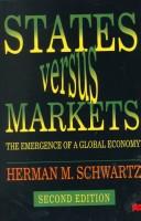 Cover of: States Versus Markets | Herman M. Schwartz