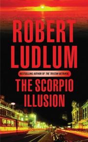 Cover of: The Scorpio Illusion by Robert Ludlum