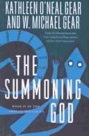 Cover of: Summoning God (Anasazi Mysteries) by Kathleen O'Neal Gear