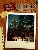 Cover of: Illinois Native Peoples (Heinemann State Studies) by Andrew Santella