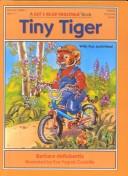 Cover of: Tiny Tiger (Let's Read Together) by Barbara Derubertis, Barbara Derubertis