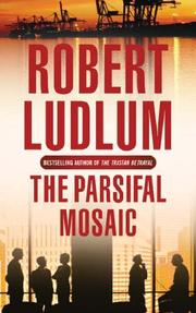Cover of: The Parsifal Mosaic by Robert Ludlum