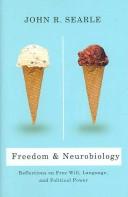 Freedom and Neurobiology by John R. Searle