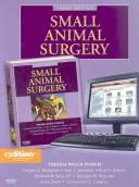 Cover of: Small Animal Surgery e-dition: Text with Continually Updated Online Reference