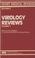Cover of: Virology Reviews (Soviet Medical Reviews. Section E)