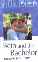 Cover of: Beth and the Bachelor by 