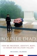 Cover of: Soldier Dead by Michael Sledge