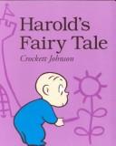 Harold's Fairy Tale by Crockett Johnson