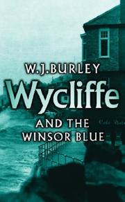 Wycliffe and the Winsor Blue by W. J. Burley