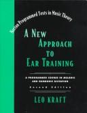 Cover of: A New Approach to Ear Training: A Programmed Course in Melodic and Harmonic Dictation (Norton Programmed Texts in Music Theory)