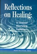 Cover of: Reflections on Healing by Phyllis Beck Kritek