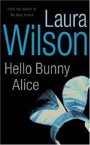 Cover of: Hello Bunny Alice by Laura Wilson
