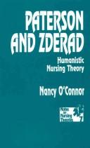 Cover of: Paterson and Zderad: Humanistic Nursing Theory (Notes on Nursing Theories)