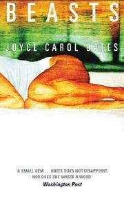 Beasts by Joyce Carol Oates