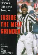 Cover of: Inside the Meat Grinder: An NFL Official's Life in the Trenches