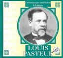 Louis Pasteur by David Armentrout