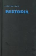 Cover of: Blutopia: Visions of the Future and Revisions of the Past in the Work of Sun Ra, Duke Ellington, and Anthony Braxton