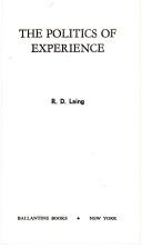 Cover of: Politics of Experience by R. D. Laing