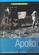 Cover of: Project Apollo (Out of This World) by Ray Spangenburg, Kit Moser, Diane Moser