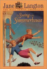 Cover of: The Swing in the Summerhouse (Hall Family Chronicles, Book 2) by Jane Langton, Erik Blegvad