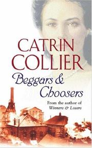 Cover of: Beggars and Choosers by Catrin Collier