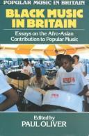 Cover of: Black Music in Britain: Essays on the Afro-Asian Contribution to Popular Music (Popular Music in Britain)
