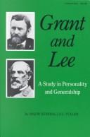 Cover of: Grant and Lee a Study in Personality and Generalship