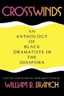Cover of: Crosswinds: an anthology of Black dramatists in the diaspora