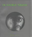 Cover of: In Visible Touch: Modernism and Masculinity