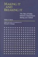 Making It and Breaking It by Robert V. Stover