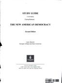 Cover of: New American Democracy, 2nd Edition, Study Guide by Morris P. Fiorina, Paul E. Peterson, Stefan Haag, Gary A. Keith, Rex C. Peebles, Stefan D. Haag, Gary Keith, Bertram Johnson, William G. Mayer, D. Stephen Voss, Bertram D. Johnson, William G. Mayer, Peterson, Paul E., Stephen D. Voss, Paul Peterson, Morris P. Fiorina, Paul Peterson