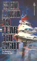 Cover of: To Fear the Light (To Save the Sun)