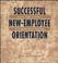 Cover of: Successful New Employee Orientation