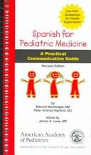 Cover of: Spanish for Pediatric Medicine by Edward Machtinger, Peter Andrija Nigrovic