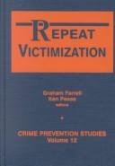 Cover of: Repeat Victimization (Crime Prevention Studies)