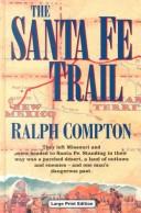 The Santa Fe Trail