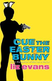 Cue the Easter Bunny by Liz Evans