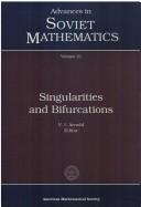 Cover of: Singularities and Bifurcations (Advances in Soviet Mathematics, Vol 21)