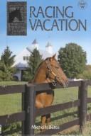 Cover of: Racing Vacation (Sandy Lane Stables) by Michelle Bates, Michelle Bates