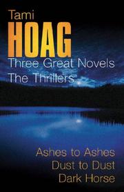Cover of: Three Great Novels - The Thrillers (Great Novels) by Tami Hoag