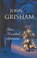 Cover of: La Navidad Diferente / Skipping Christmas by John Grisham