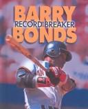 Cover of: Barry Bonds by Jeff Savage, Jeff Savage